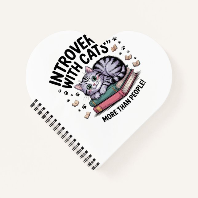 INTROVERTS WITH CATS"  "MORE THAN PEOPLE! NOTEBOOK (Front)
