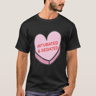 Intubated Sedated Happy Valentines Day Nurse Group T-Shirt