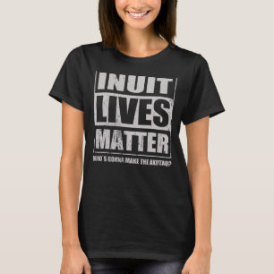 Inuit Akutaq Ice Cream Inuuk Food Speciality Cuisi T-Shirt