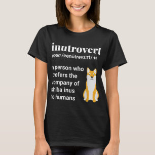Inutrovert Funny Shiba Inu Mum Dad Gift T-Shirt