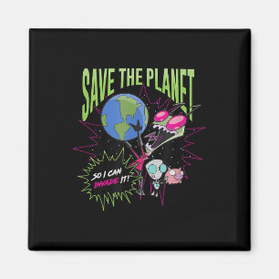 Invader Zim Earth Day Save The Planet So I Can Inv Magnet