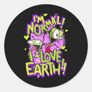 Invader Zim Im Normal I Love Earth Day  Classic Round Sticker
