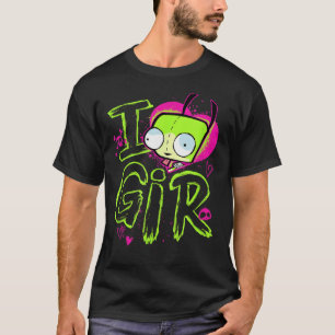 Invader Zim Valentines Day I Love Gir  T-Shirt