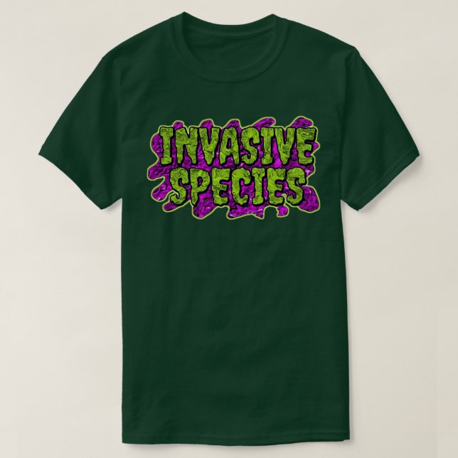 INVASIVE SPECIES T-Shirt (Design Front)