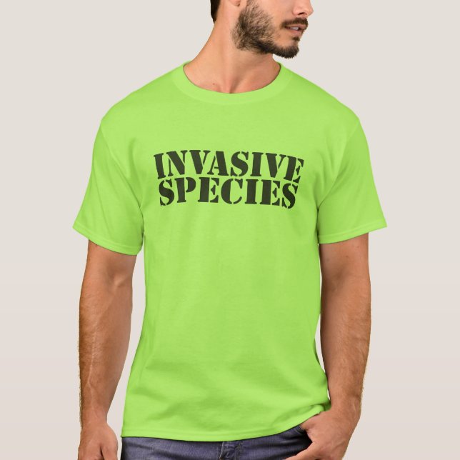 Invasive Species T-Shirt (Front)