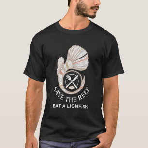 Invasivore Save The Reef Eat A Lionfish T-Shirt