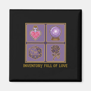 Inventory Full Of Love Cute Gamer Gaming Medieval Magnet