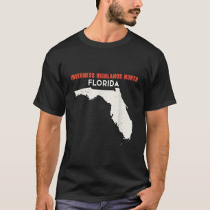 Inverness Highlands North Florida USA State Americ T-Shirt