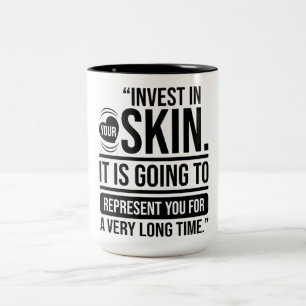 Invest in Your Skin Quote Skincare Lover Two-Tone Coffee Mug