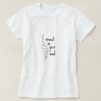 Invest in Your Soul Fun Happy Silly Sarcastic Gift
