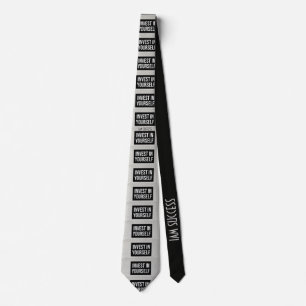 INVEST IN YOURSELF TIE