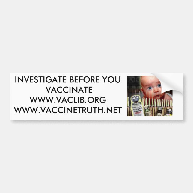 INVESTIGATE BEFORE YOU VACCINATE BUMPER STICKER (Front)