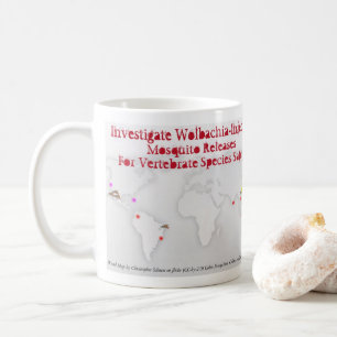 Investigate Wolbachia Now by RoseWrites Coffee Mug
