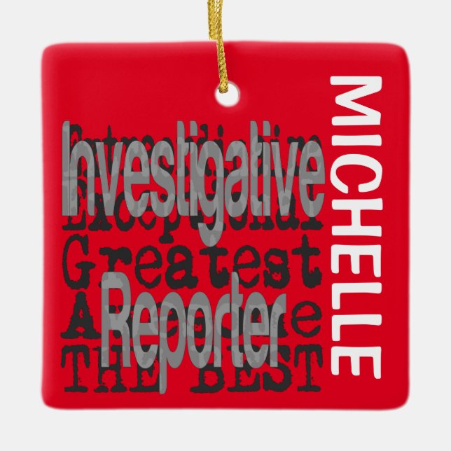 Investigative Reporter Extraordinaire CUSTOM Ceramic Ornament (Front)