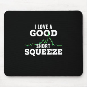 Investor A Good Short Squeeze Mouse Pad
