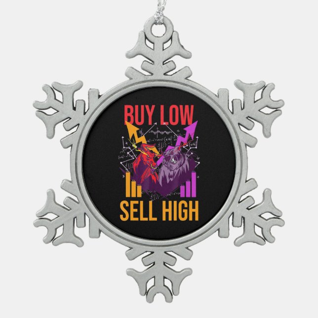 Investor Buy Low Sell High Snowflake Pewter Christmas Ornament (Front)