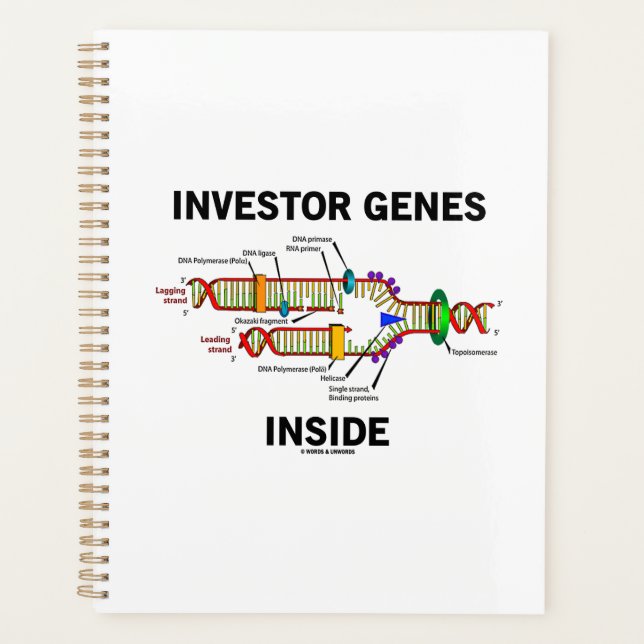 Investor Genes Inside DNA Replication Geek Humor Planner (Front)