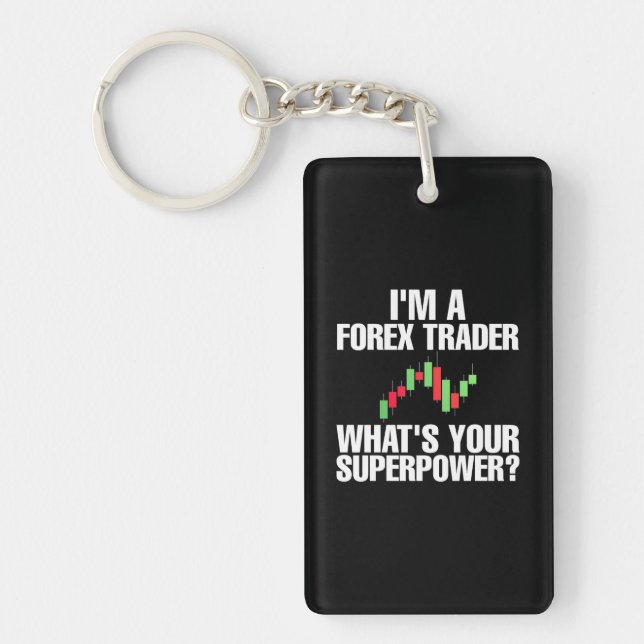 Investor I Am A Forex Trader Key Ring (Front)