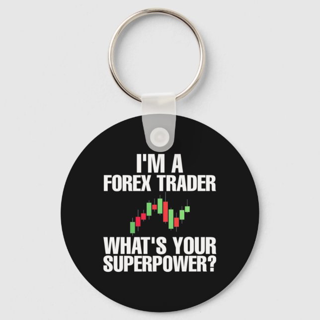 Investor I Am A Forex Trader Key Ring (Front)