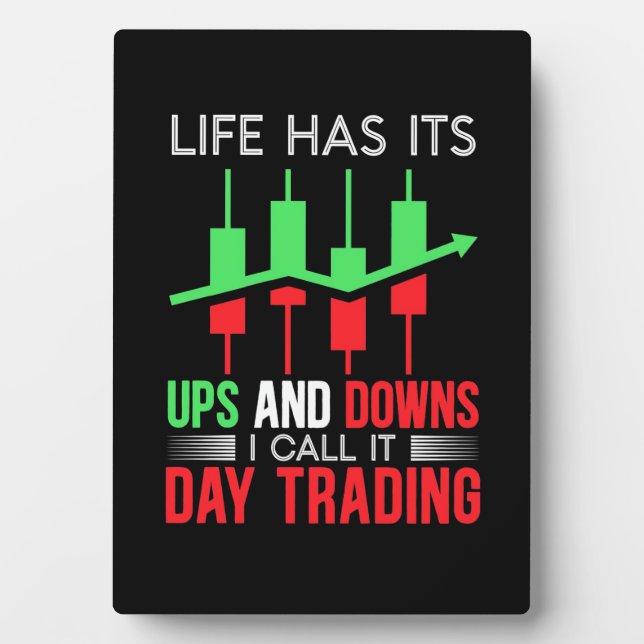 Investor I Call It Day Trading Plaque (Front)
