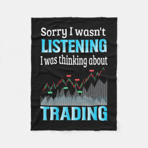 Investor I Was Thinking About Trading Fleece Blanket
