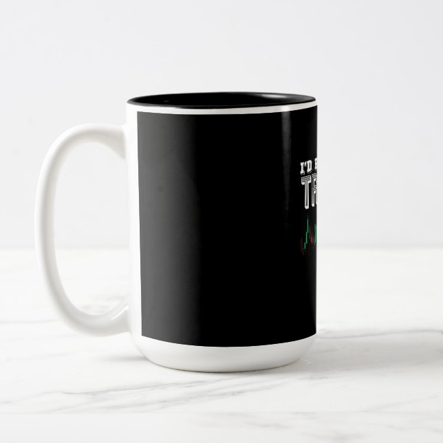 Investor I Would Rather Be Trading Two-Tone Coffee Mug (Left)