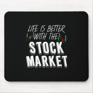 Investor Life Is Better With The Stock Market Mouse Pad