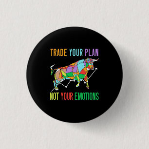 Investor Trade Your Plan 3 Cm Round Badge