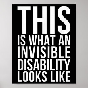 Invisible Disability Chronic Pain Illness Awarenes Poster