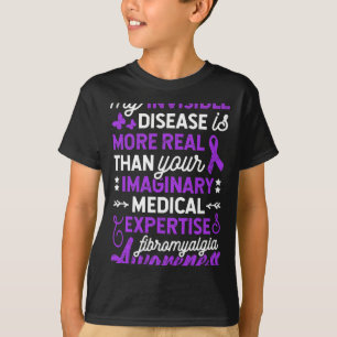 Invisible Disease Is More Real T-Shirt