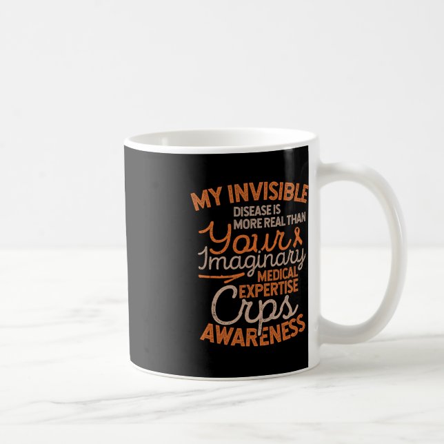 Invisible Disease RSD CRPS Awareness  Coffee Mug (Right)