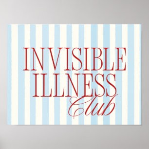 'Invisible Illness Club' Chronic Illness Poster