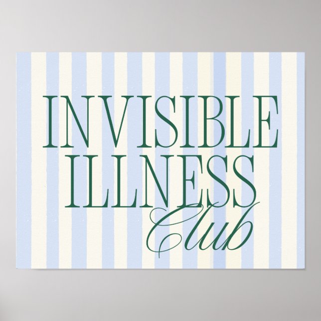 'Invisible Illness Club' Health Awareness Poster (Front)