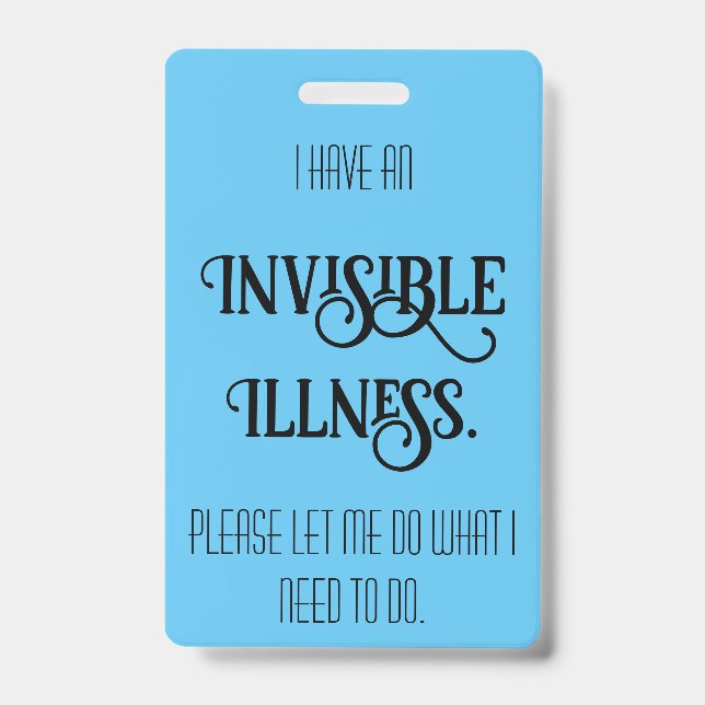 Invisible Illness ID Badge (Front)