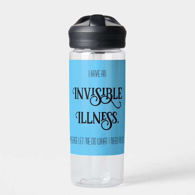 Invisible Illness Water Bottle (Front)