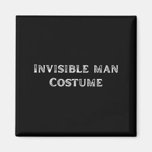 Invisible Man Costume Funny Lazy Halloween Party Magnet