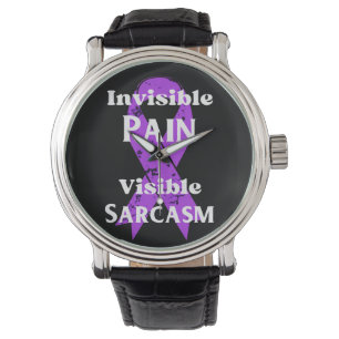 Invisible Pain Sarcastic Watch