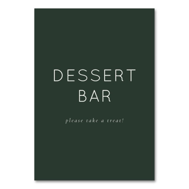 Inviting Dark Green Minimalist Dessert Bar Sign Table Number (Front)
