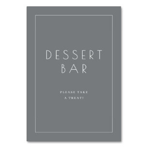 Inviting Grey Minimalist Dessert Bar Sign Table Number