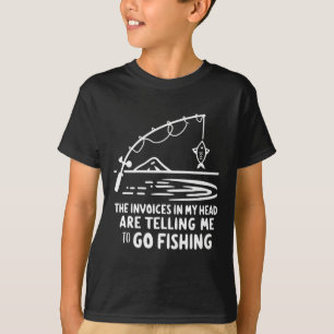 Invoices In My Head Fishing Funny Accounting Cpa T-Shirt