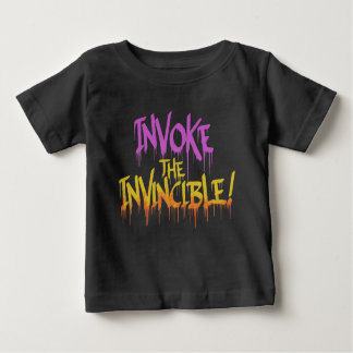 Invoke the Invincible Baby T-Shirt