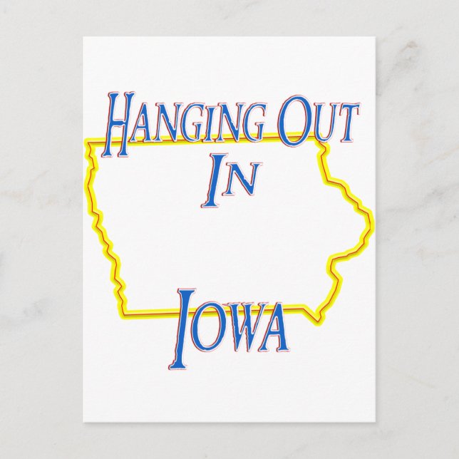 Iowa - Hanging Out Postcard (Front)