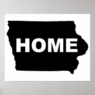 Iowa Home Away From State Poster Sign