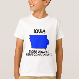Iowa - More Vowels Than Consonants T-Shirt