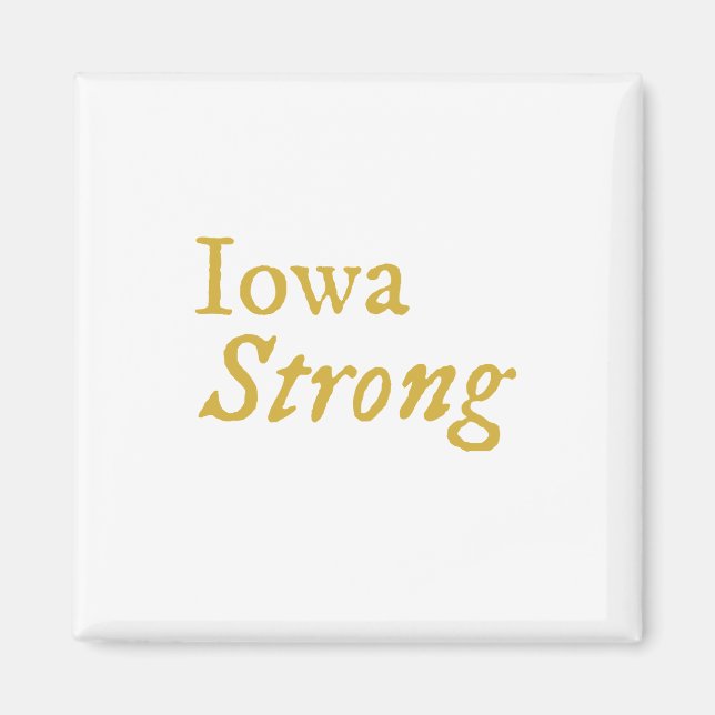 Iowa Strong Magnet (Front)