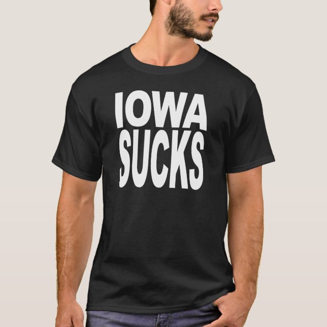 Iowa Sucks T-Shirt (Front)