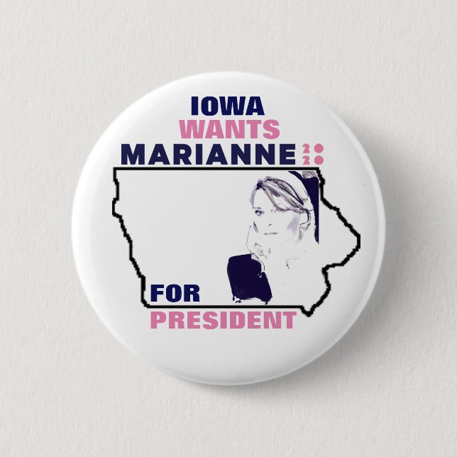 Iowa Wants Marianne Williamson 2020 6 Cm Round Badge (Front)