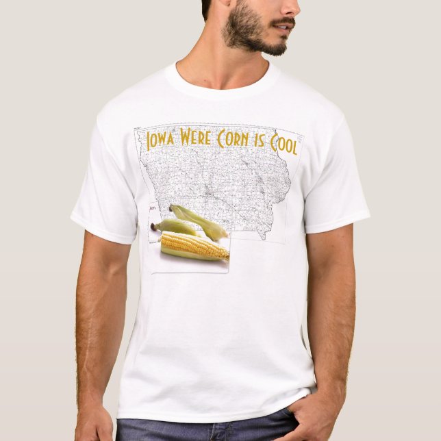 Iowa Were Corn is Cool T-Shirt (Front)