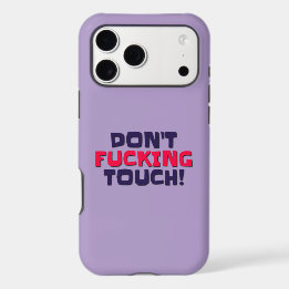 iPhone Cases Don't Touch!