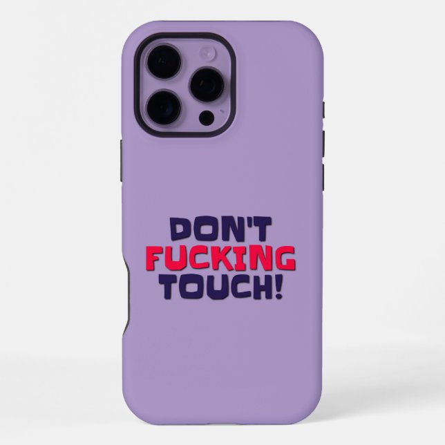 iPhone Cases Don't Touch! (Back)